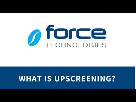 What is upscreening?