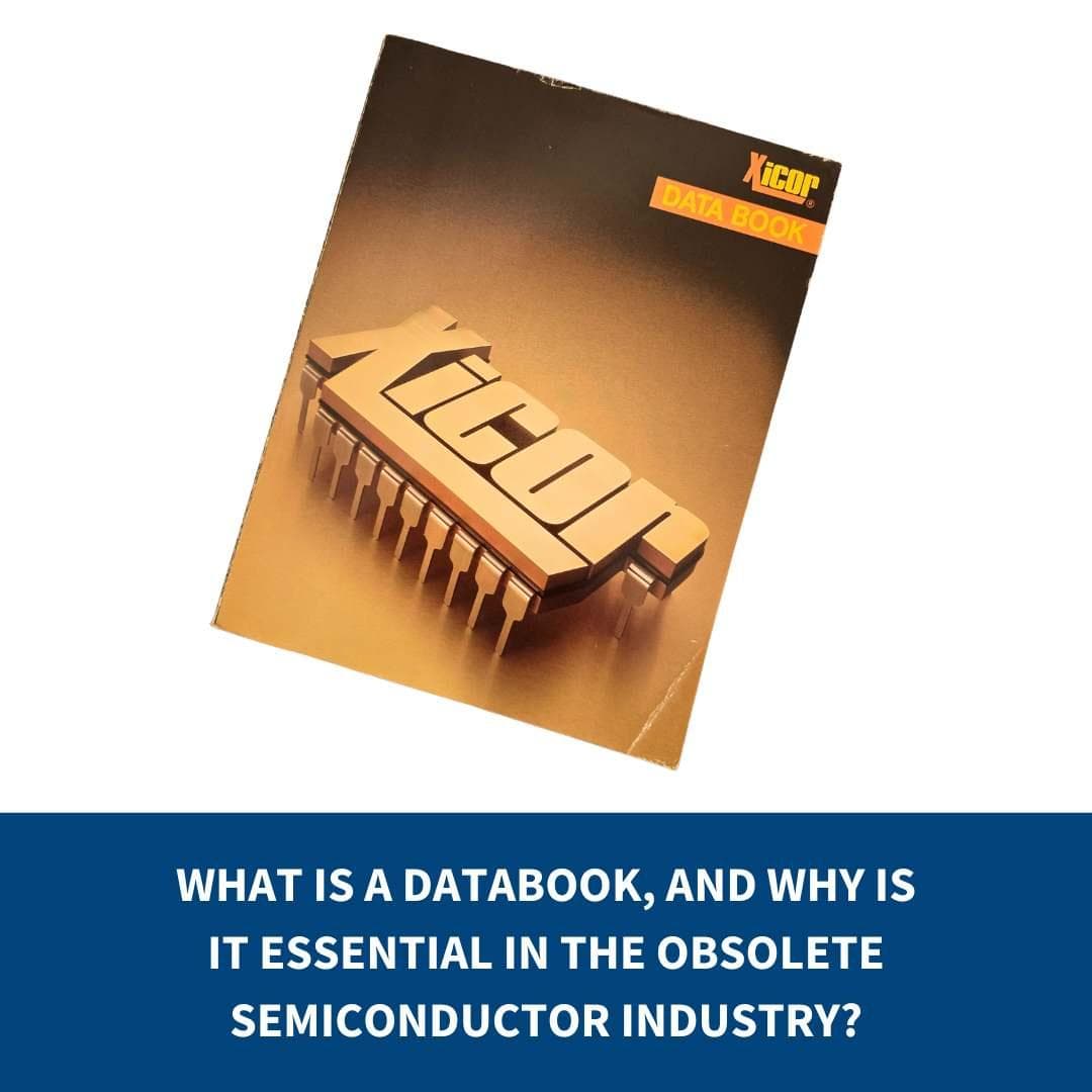 What is a Databook, and Why is it Essential in the Obsolete Semiconductor Industry?