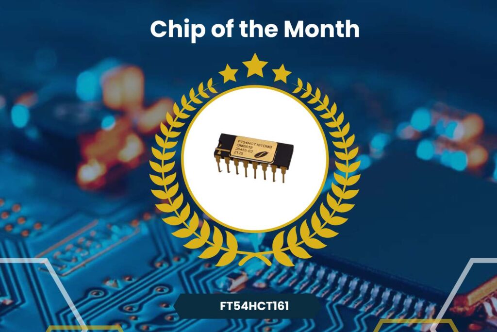 Semiconductor Chip of the month FT54HCT161